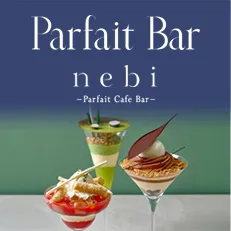 Paefait Bar nebi ~Parfait Cafe Bar~